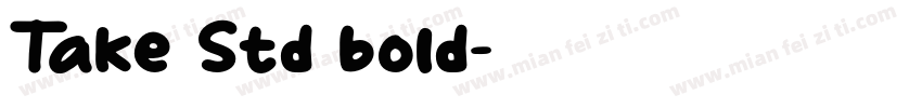 Take Std bold字体转换